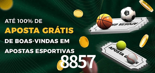 8857 Ate 100% de Aposta Gratis